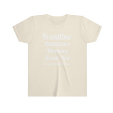Lade das Bild in den Galerie-Viewer, Frontline Healthcare Workers Thank You Youth Short Sleeve Tee

