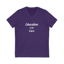 将图片加载到图库查看器，Education is the Cure Unisex Jersey Short Sleeve V-Neck Tee
