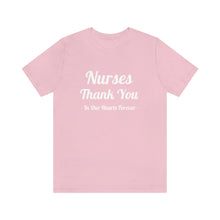 将图片加载到图库查看器，Nurses Thank You Unisex Jersey Short Sleeve Tee
