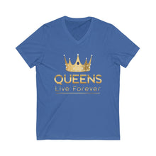 Load image into Gallery viewer, Queens Live Forever Unisex Jersey Short Sleeve V-Neck Tee
