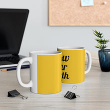 Load image into Gallery viewer, Know Your Worth Yellow Ceramic Mug 11oz
