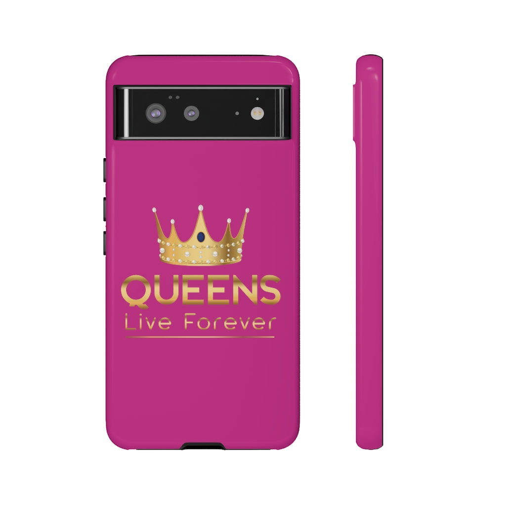 Queens Live Forever - Berry - iPhone / Pixel / Galaxy