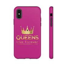 Load image into Gallery viewer, Queens Live Forever - Berry - iPhone / Pixel / Galaxy
