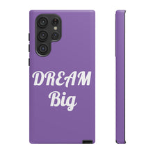 将图片加载到图库查看器，Tough Cases - Dream Big - Purple - iPhone / Pixel / Galaxy
