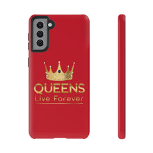 将图片加载到图库查看器，Queens Live Forever - Red - iPhone / Pixel / Galaxy
